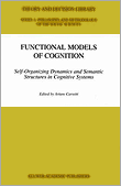 Functional Models of Cognition